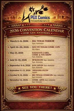 9. Certified Signature Witness for PGX and Signature Acquisition Service for ONE Signature. Includes COA - Big Texas Comicon - 9-11 Oct 2026