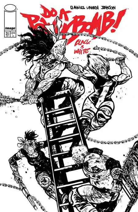 DO A POWERBOMB BLACK AND WHITE #3 (OF 3) CVR B DANIEL WARREN JOHNSON VAR - Releases 9/23/2026