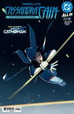 ABSOLUTE CASSANDRA CAIN THE SHADOWS HAND #1 (ONE SHOT) CVR A BENGAL - Releases 9/16/2026